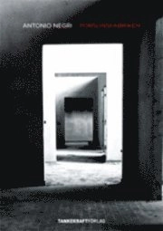 Porslinsfabriken; Antonio Negri; 2008