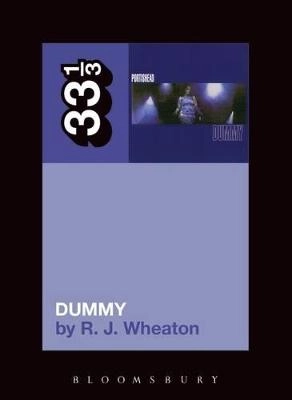 Portishead's Dummy; RJ. Wheaton; 2011