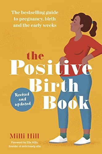 Positive Birth Book; Milli Hill; 2022