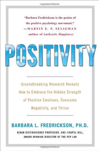 Positivity; Barbara. Fredrickson; 2009