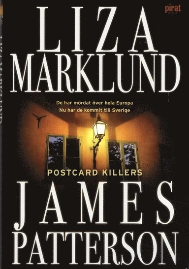 Postcard Killers; Liza Marklund, James Patterson; 2010