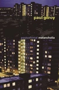 Postcolonial melancholia