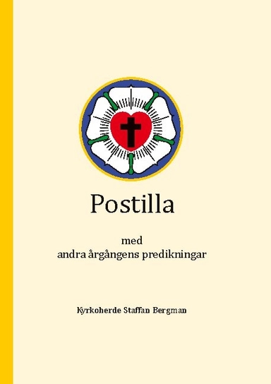 Postilla med andra årgångens predikningar; Staffan Bergman; 2021