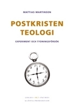 Postkristen teologi : experiment och tydningsförsök