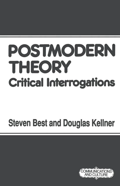 Postmodern theory : critical interrogations