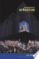 Postmodern urbanism; Nan Ellin; 1999