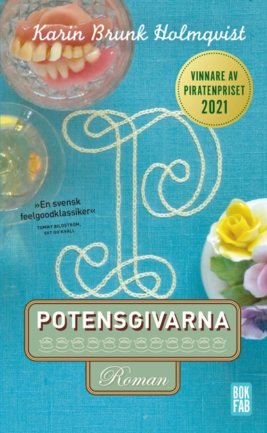 Potensgivarna; Karin Brunk Holmqvist; 2022