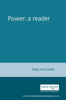 Power : a reader - none; Mark Haugaard; 2002