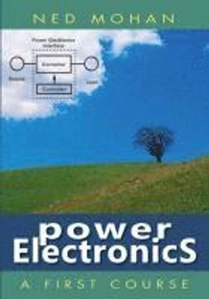 Power Electronics; Ned Mohan; 2011