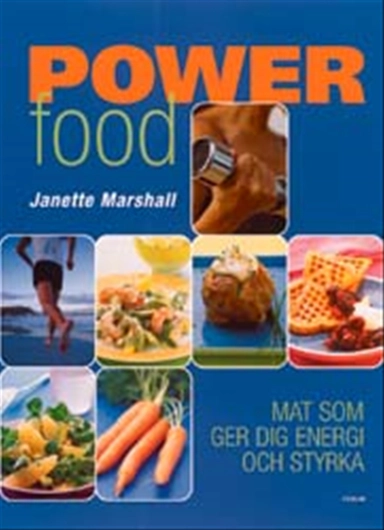 Power Food; Janette Marshall; 2002
