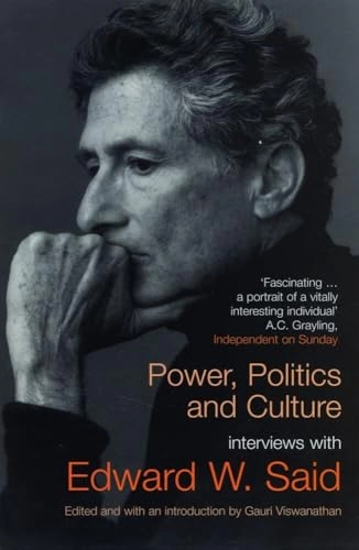 Power, politics, and culture : interviews with Edward W. Said