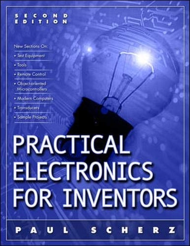 Practical electronics for inventors; Paul Scherz; 2007