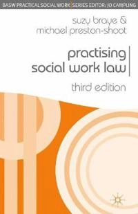 Practising social work law; Suzy Braye; 2010