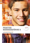 Praktisk marknadsföring A lärarhandledning m cd - Att marknadsföra i butik