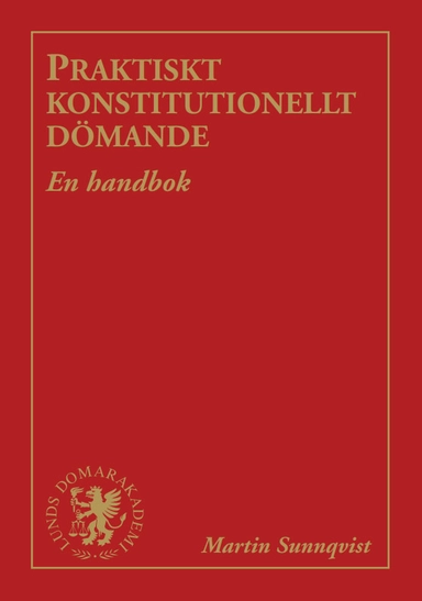 Praktiskt konstitutionellt dömande : en handbok