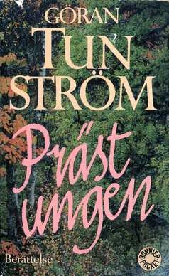 Prästungen : berättelse; Göran Tunström; 1985