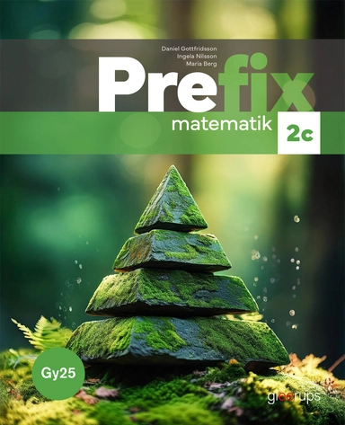 Prefix matematik 2c - Gy25; Daniel Gottfridsson, Ingela Nilsson, Maria Berg; 2026