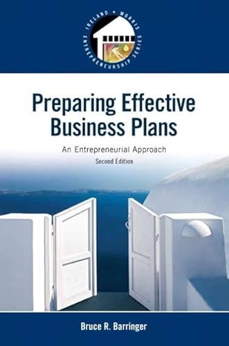 Preparing effective business plans : an entrepreneurial approach