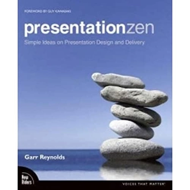 Presentation Zen : simple ideas on presentation design and delivery; Garr Reynolds; 2008