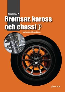 Prestanda Bromsar, kaross och chassi P