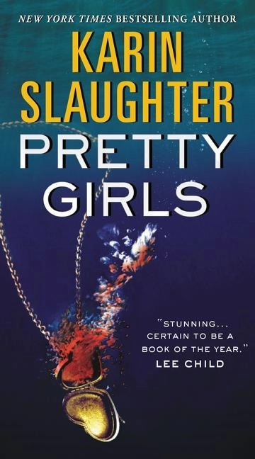 Pretty Girls; Karin Slaughter; 2016