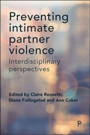 Preventing intimate partner violence : interdisciplinary perspectives
