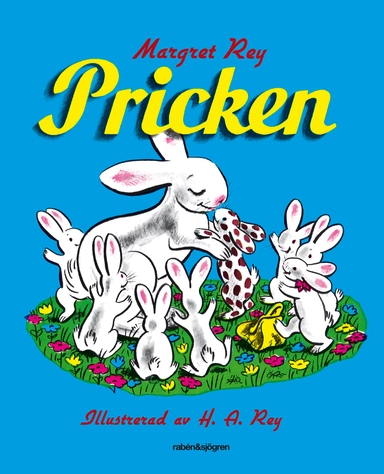 Pricken; Margret Rey, H. A. Rey; 2016