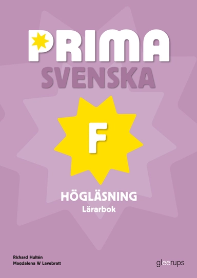 Prima Svenska F Högläsning Lärarbok; Richard Hultén; 2014