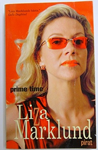 Prime Time; Liza Marklund; 2003