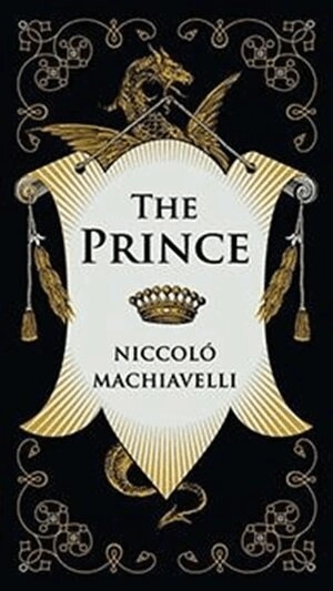 Prince; Niccolo MacHiavelli; 2017