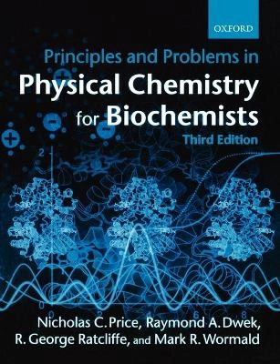 Principles and problems in physical chemistry for biochemists