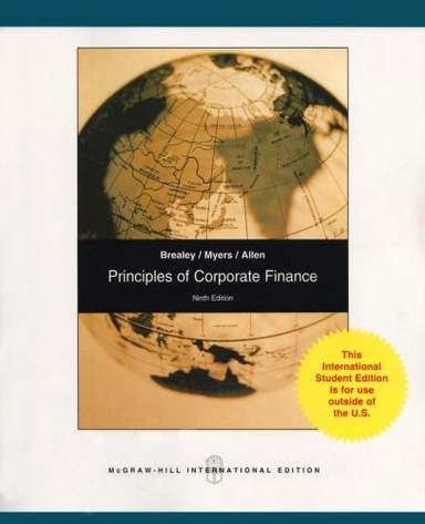 Principles of Corporate Finance; Richard A Brealey; 2007