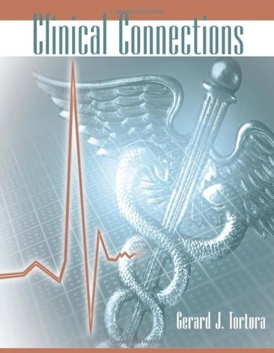 Principles of Human Anatomy, Clinical Applications Manual