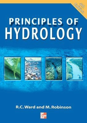Principles of hydrology; Roy C. Ward; 2000