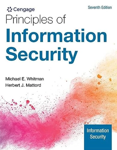Principles of information security; Michael E. Whitman; 2022