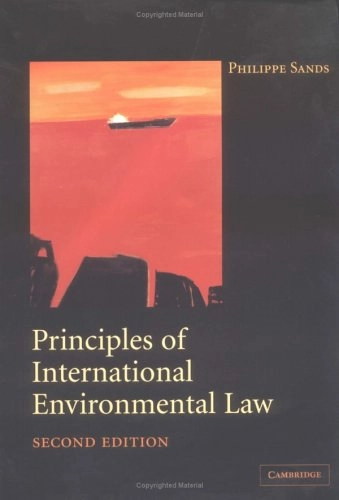 Principles of international environmental law; Philippe Sands; 2003
