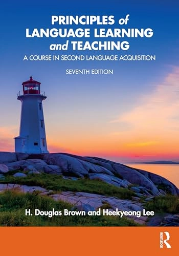 Principles of language learning and teaching : a course in second language acquisition