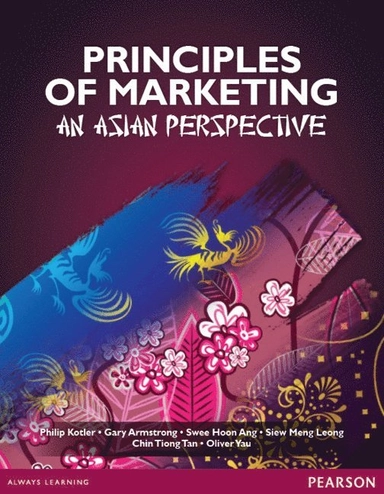 Principles of marketing : an Asian perspective