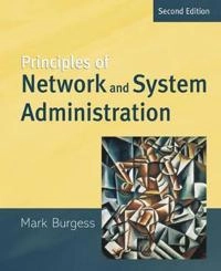 Principles of Network and System Administration; Mark Burgess; 2003