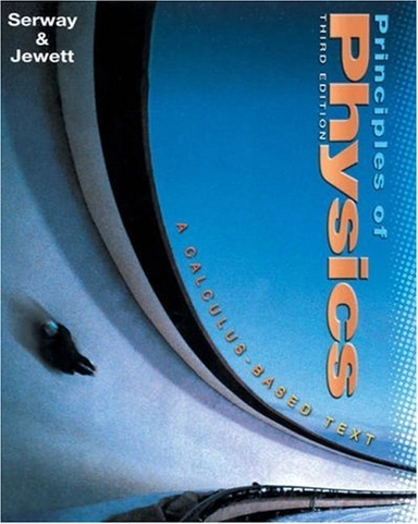 Principles of physics : a calculus-based text; Raymond A. Serway; 2002