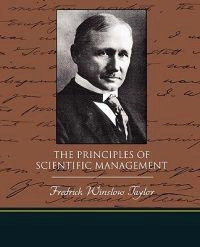 Principles of Scientific Management; Fredrick Winslow Taylor; 2009