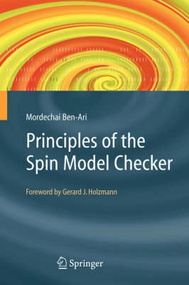 Principles of the Spin model checker; M. Ben-Ari; 2008