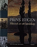 Prins Eugen : minnet av ett landskap; Hans Henrik Brummer; 1998