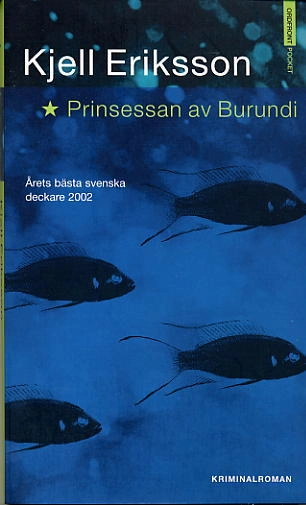 Prinsessan av Burundi; Kjell Eriksson; 2003