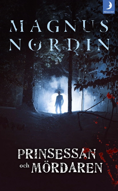 Prinsessan och mördaren; Magnus Nordin; 2017