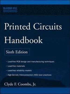 Printed circuits handbook; Clyde F. Coombs; 2008