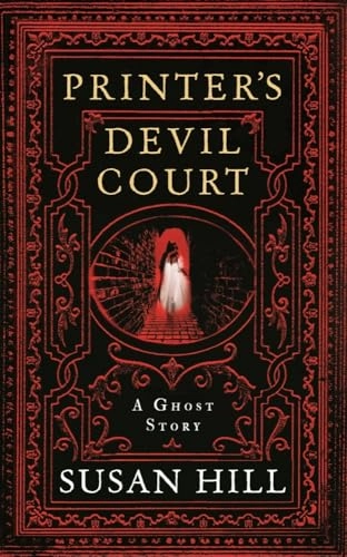 Printer's Devil Court; Susan Hill; 2014
