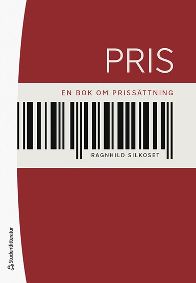 Pris : en bok om prissättning; Ragnhild Silkoset; 2022