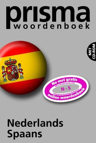 Prisma woordenboek Nederlands-Spaans + CD-ROM / druk 22Prisma woordenboeken, ISSN 1875-3310; Simon A. Vosters