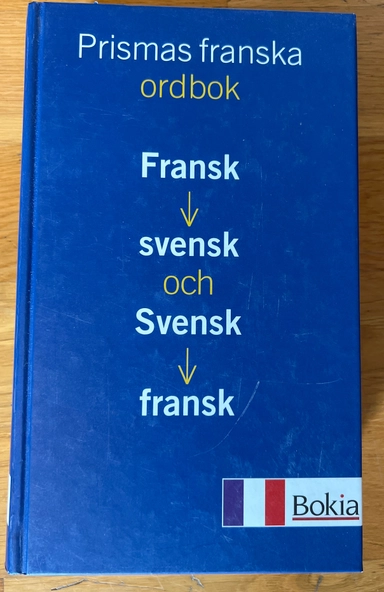 Prismas franska ordbok : fransk-svensk/svensk-fransk; Bokia; 2025